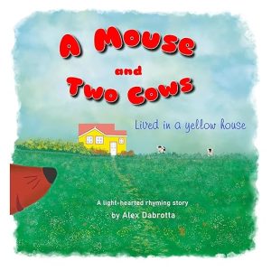 Cover for A Mouse and Two Cows
