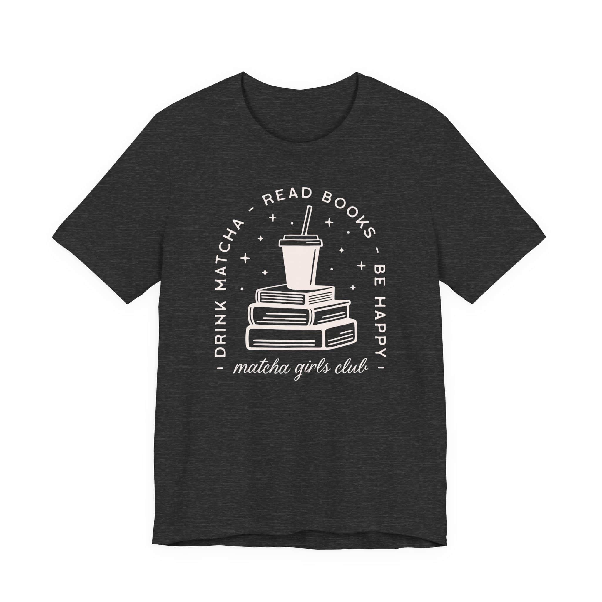 Drink Matcha, Read Books, Be Happy T-Shirt | Matcha Girls Club Book Lover Tee - Image 8