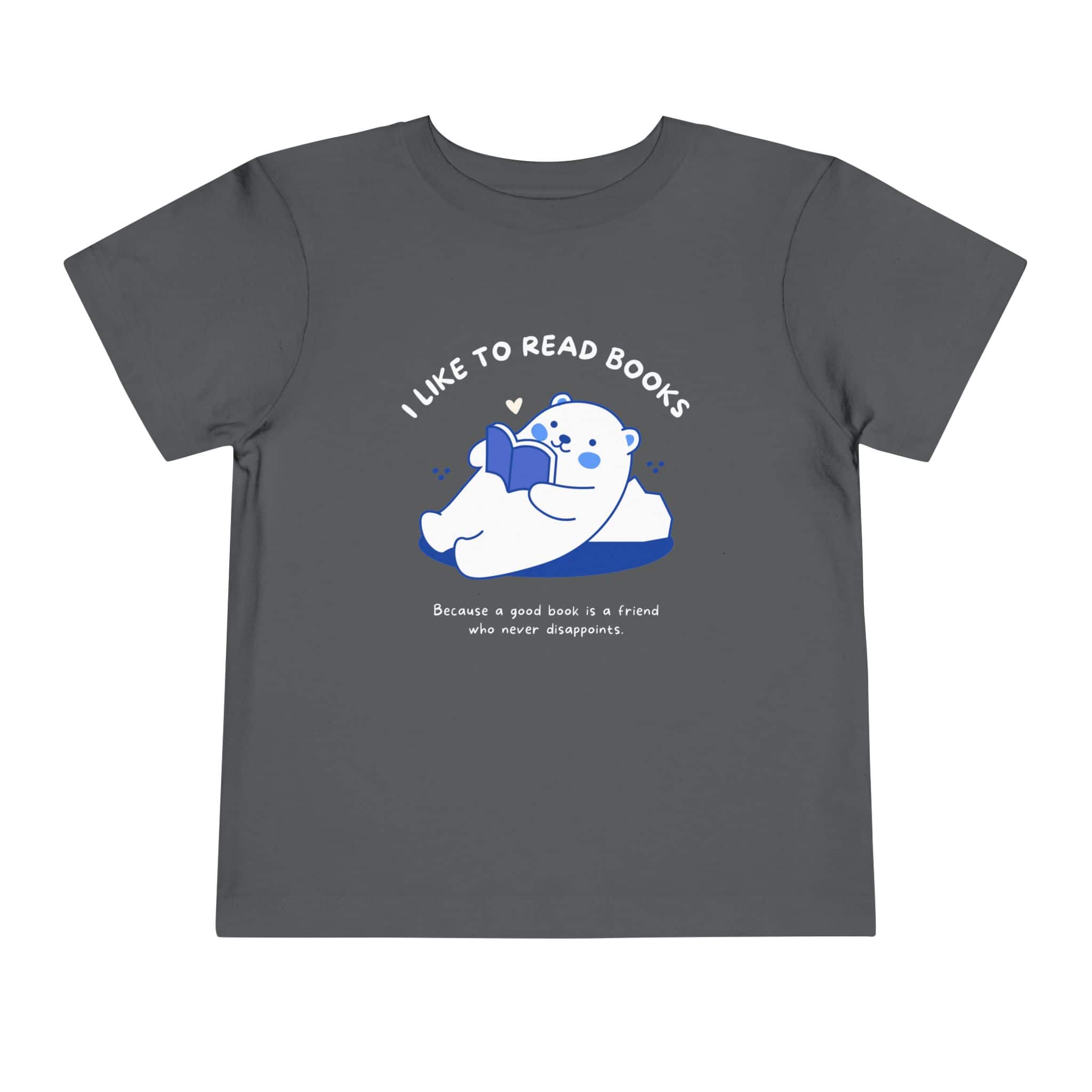 “A Good Book Is a Friend That Never Disappoints” Reading Shirt for Kids | Bookworm Toddler Tee - Image 9