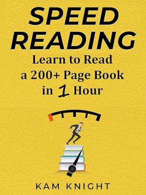 Cover for Speed Reading: Learn to Read a 200+ Page Book in 1 Hour
