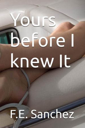 Cover for Yours before I Knew It