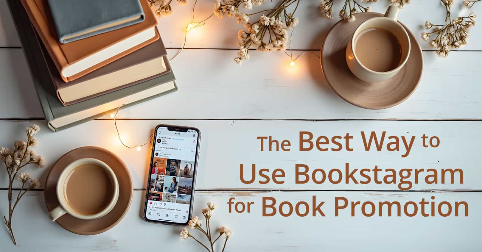 The Best Way to Use Bookstagram for Book Promotion
