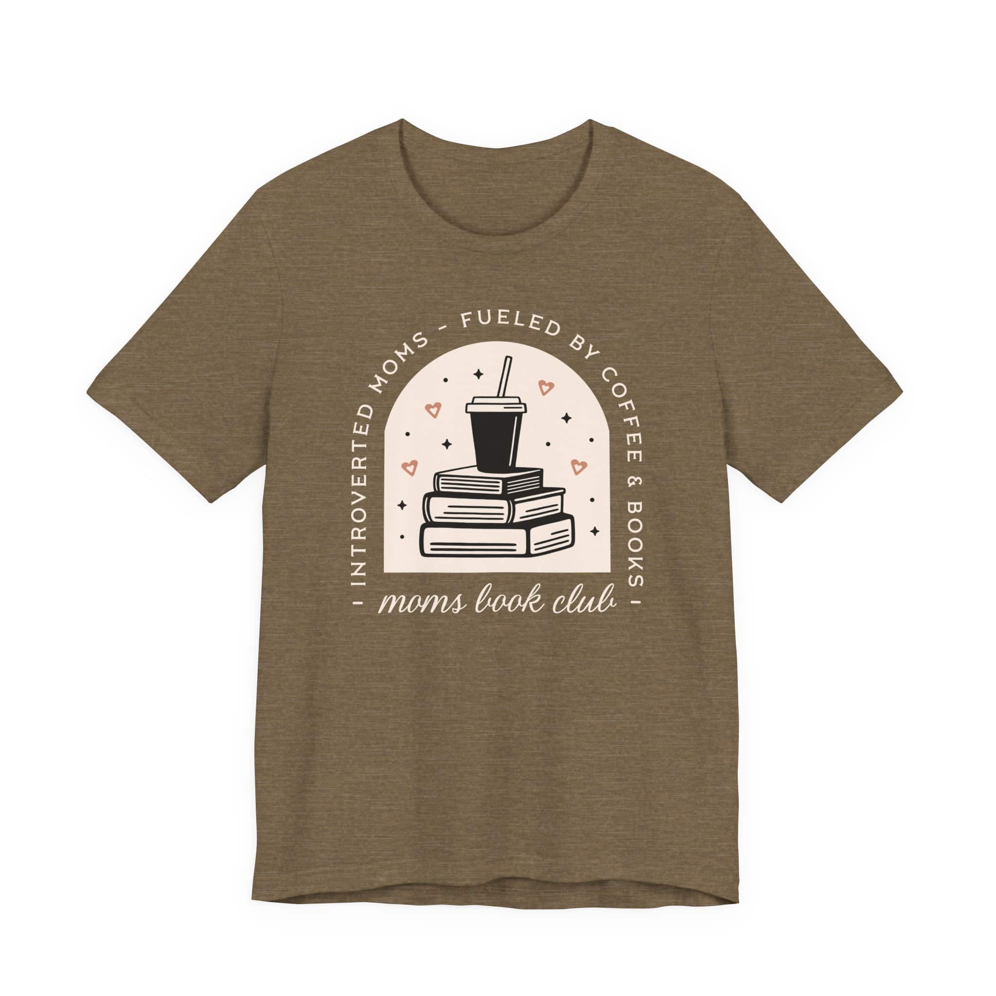 Introverted Moms Fueled by Coffee & Books | Mom Book Club Tee - Image 16