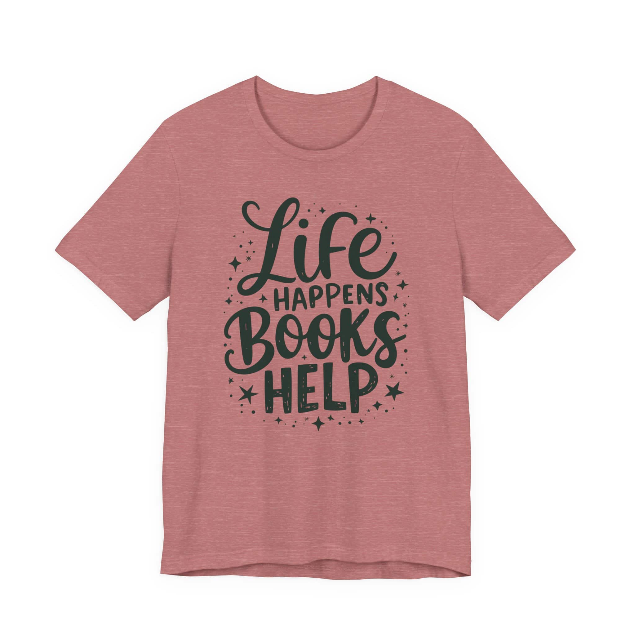 Life Happens Books Help | Bookish Unisex Tee - Image 8