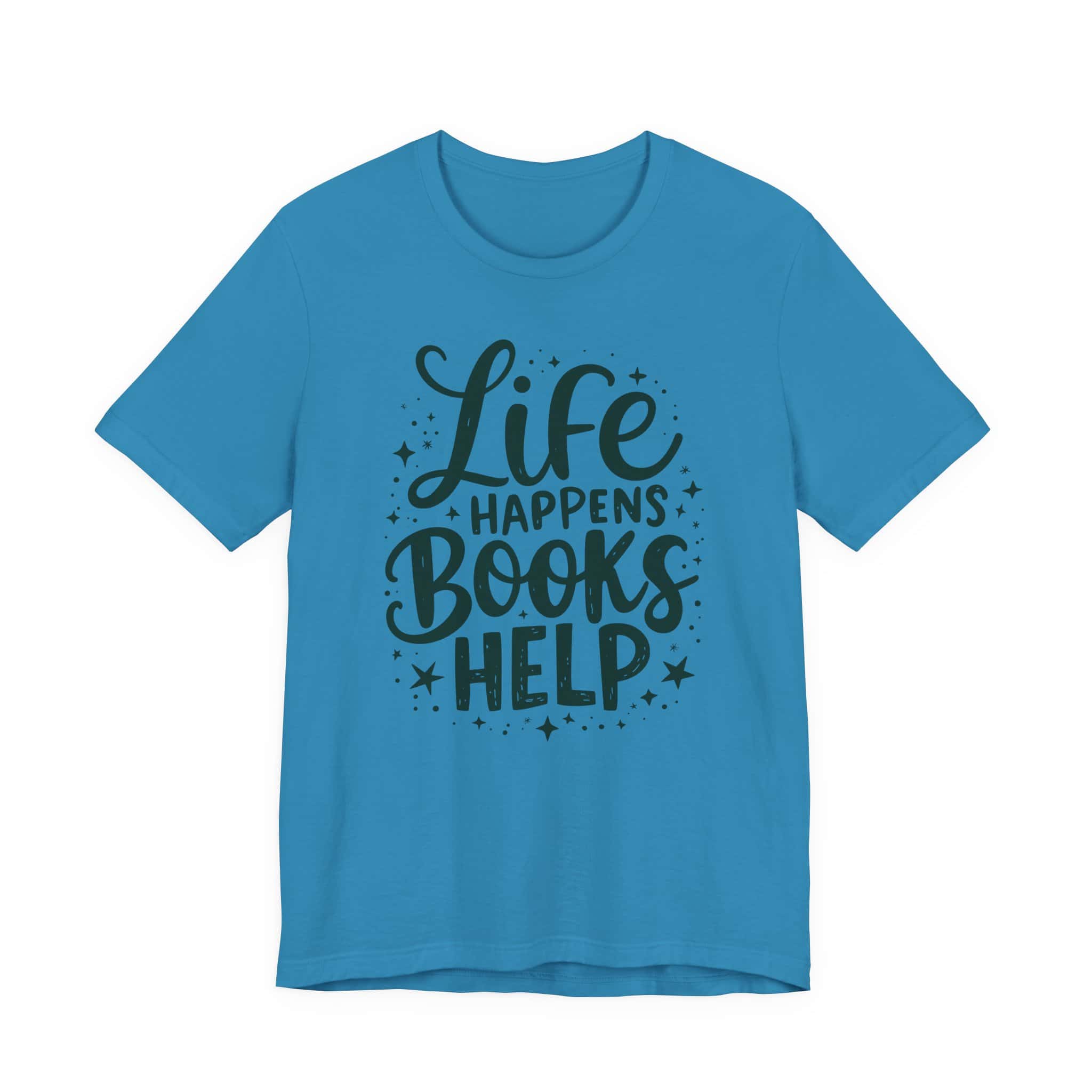 Life Happens Books Help | Bookish Unisex Tee - Image 14