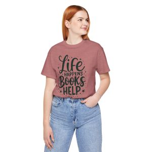 Soft unisex t-shirt with text reading "Life Happens, Books Help" in dreamy bookish colors, designed for book lovers by Book Cave