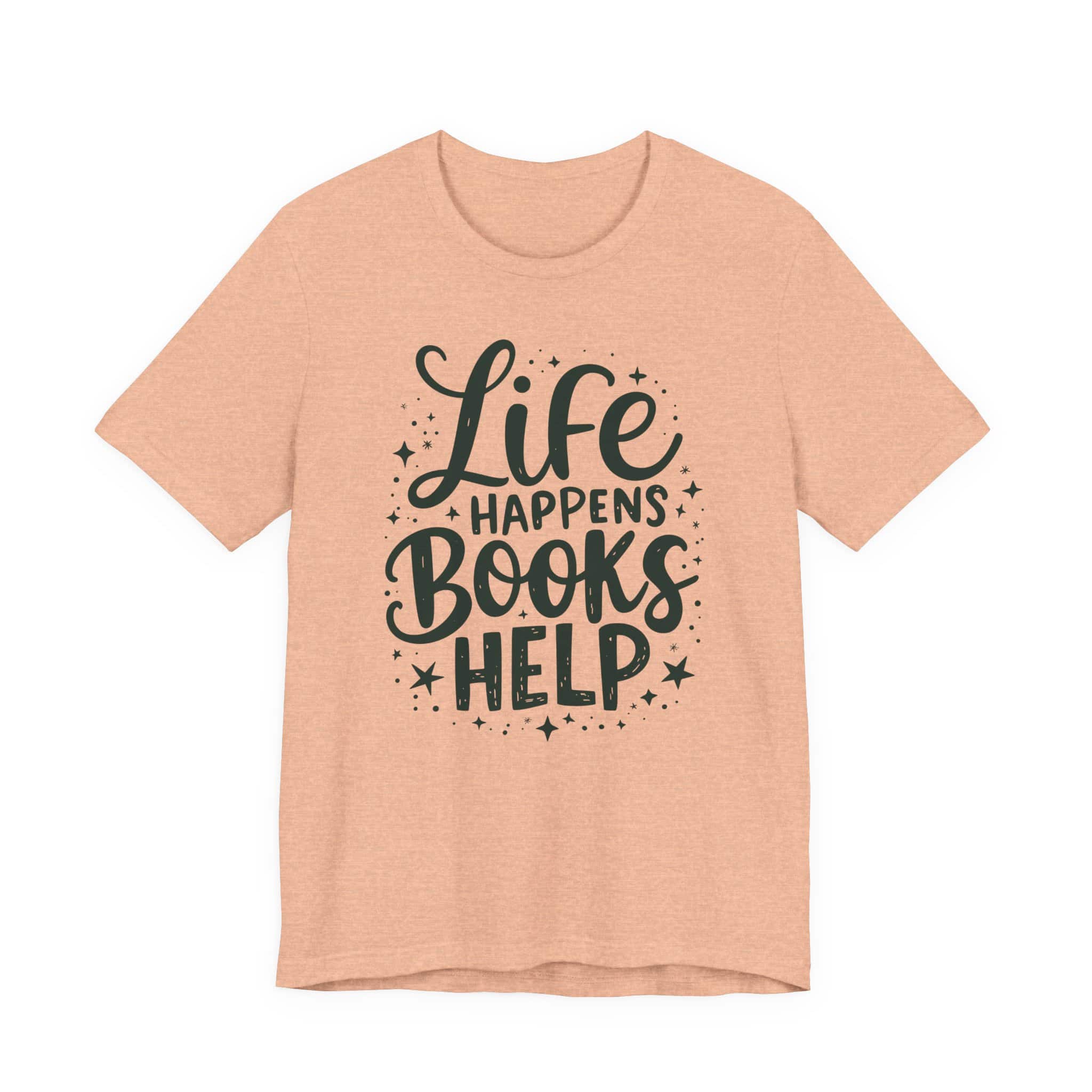Life Happens Books Help | Bookish Unisex Tee - Image 11