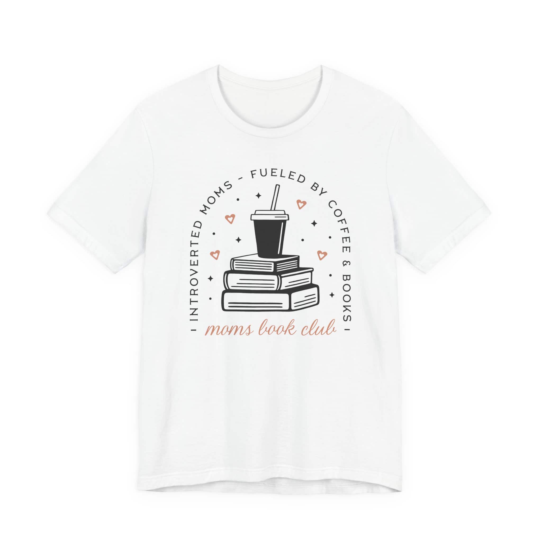Introverted Moms Fueled by Coffee & Books | Mom Book Club Tee - Image 2