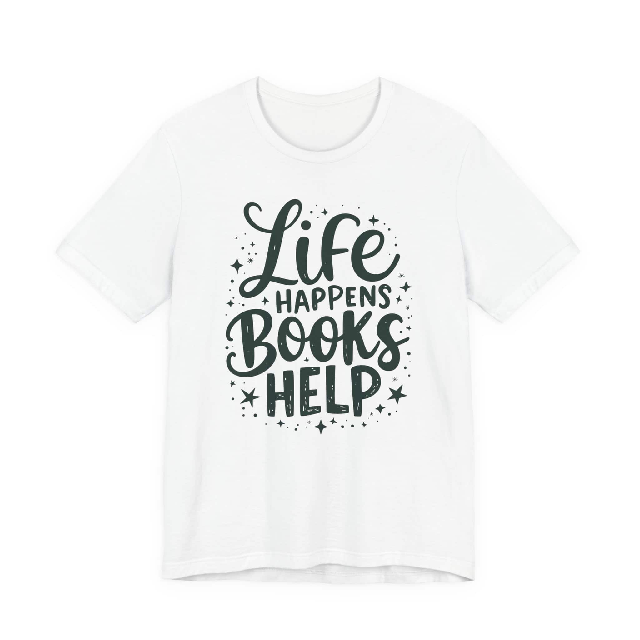Life Happens Books Help | Bookish Unisex Tee - Image 2