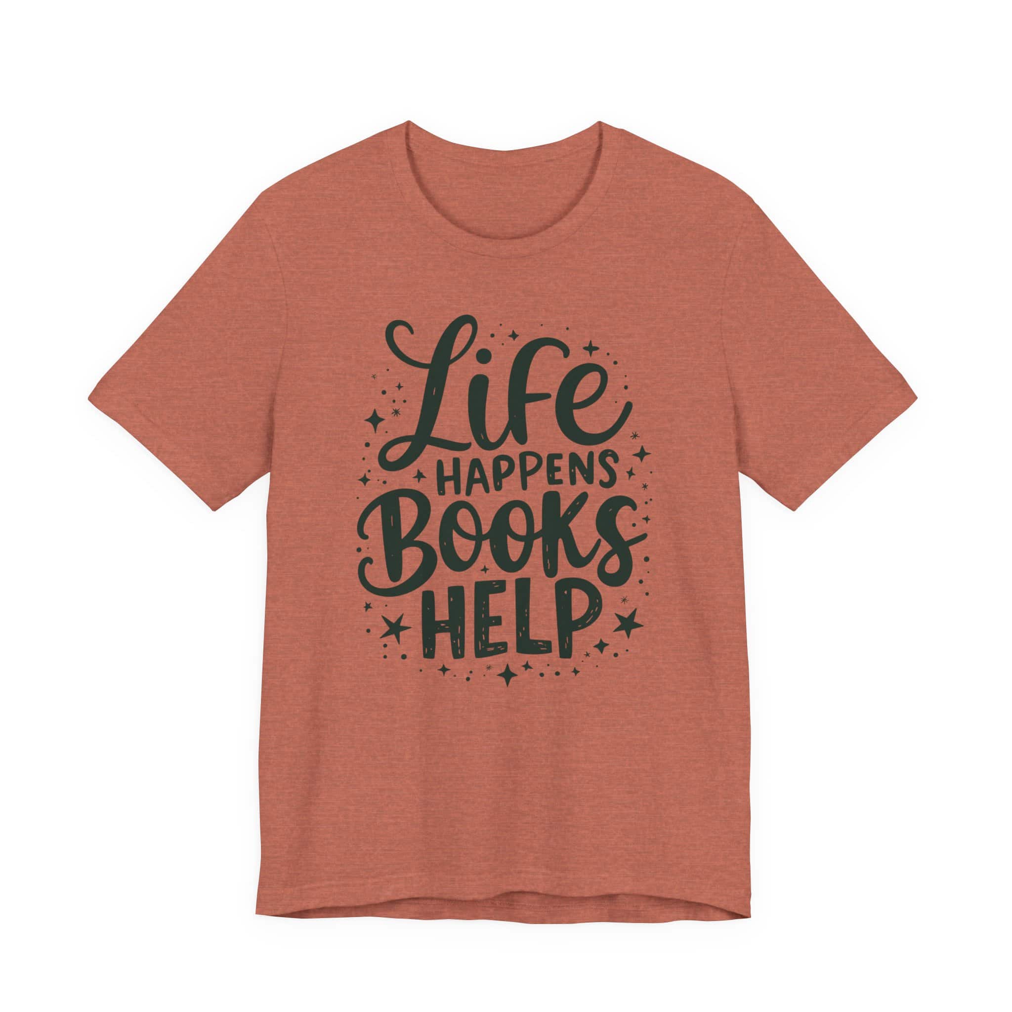Life Happens Books Help | Bookish Unisex Tee - Image 10