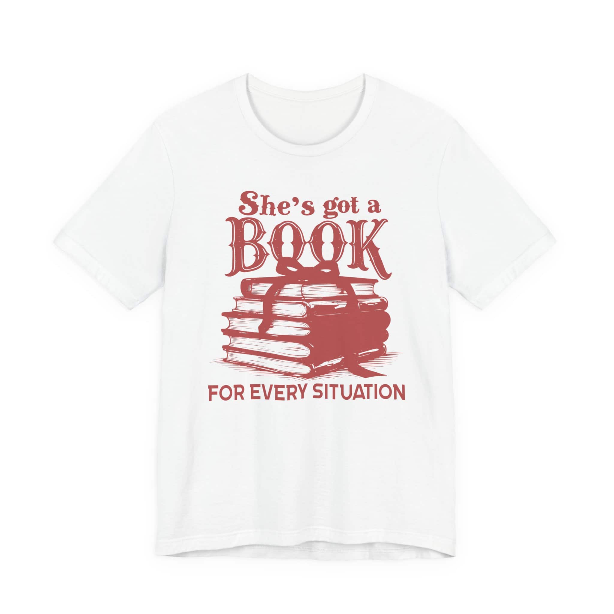 She's Got a Book for Every Situation | Bookish Unisex Tee - Image 2