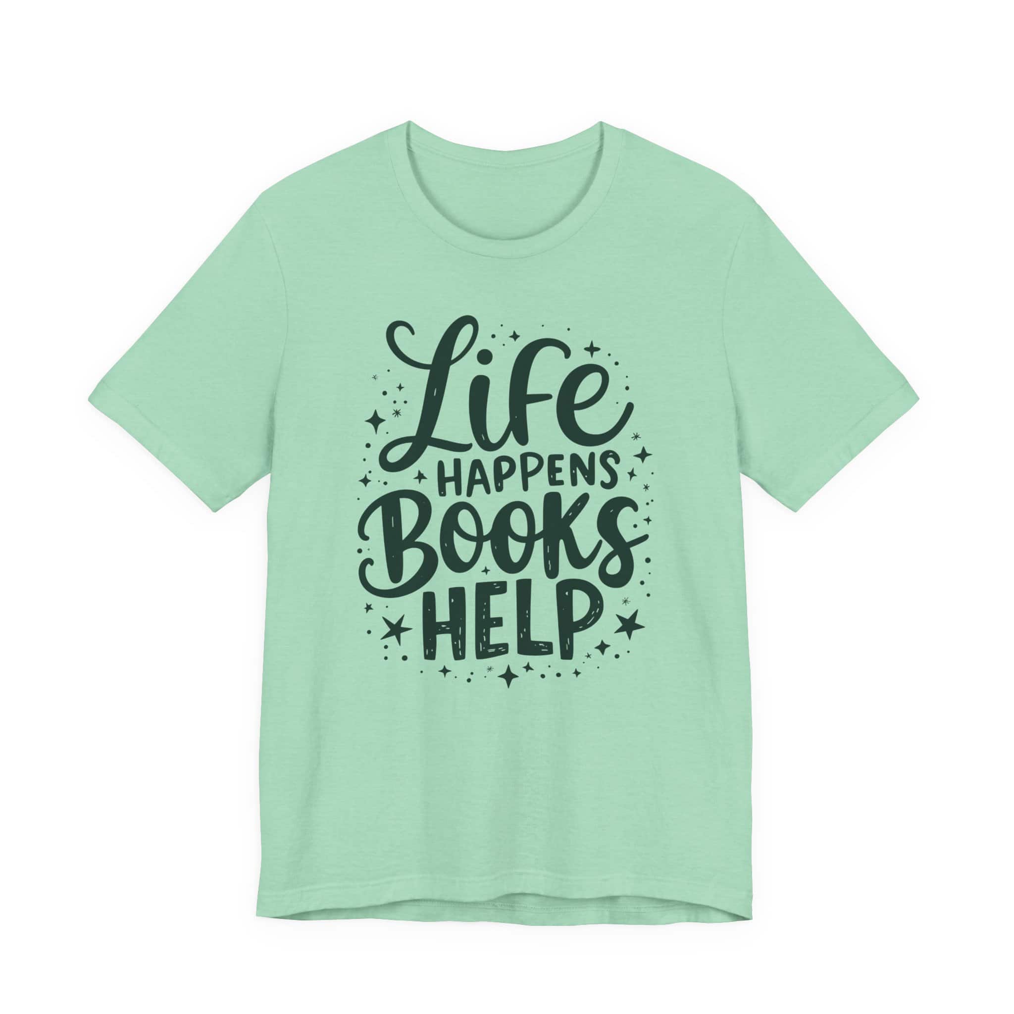Life Happens Books Help | Bookish Unisex Tee - Image 12