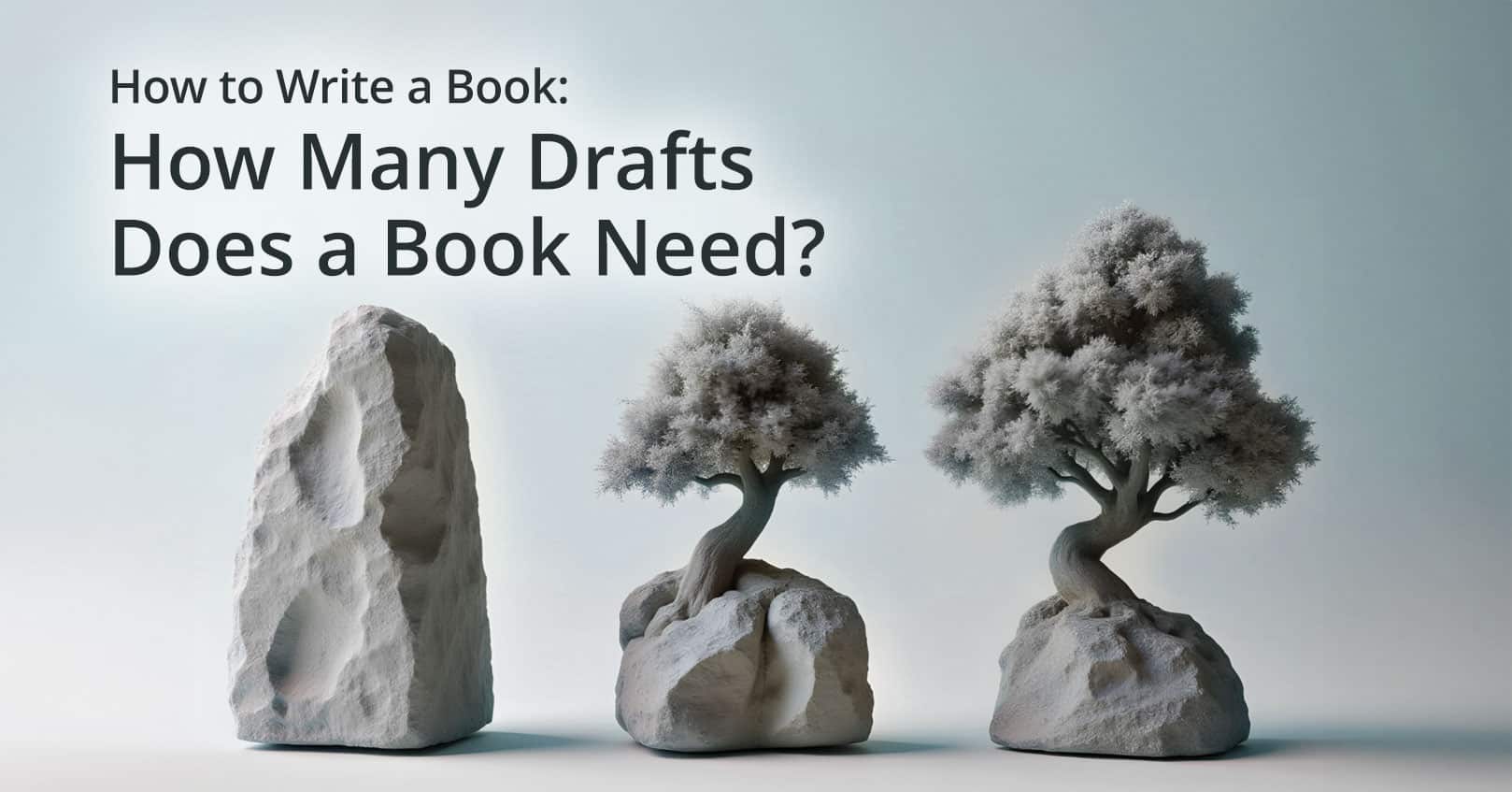 How Many Drafts Does a Book Need?