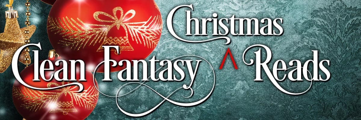 Clean Fantasy Christmas Reads