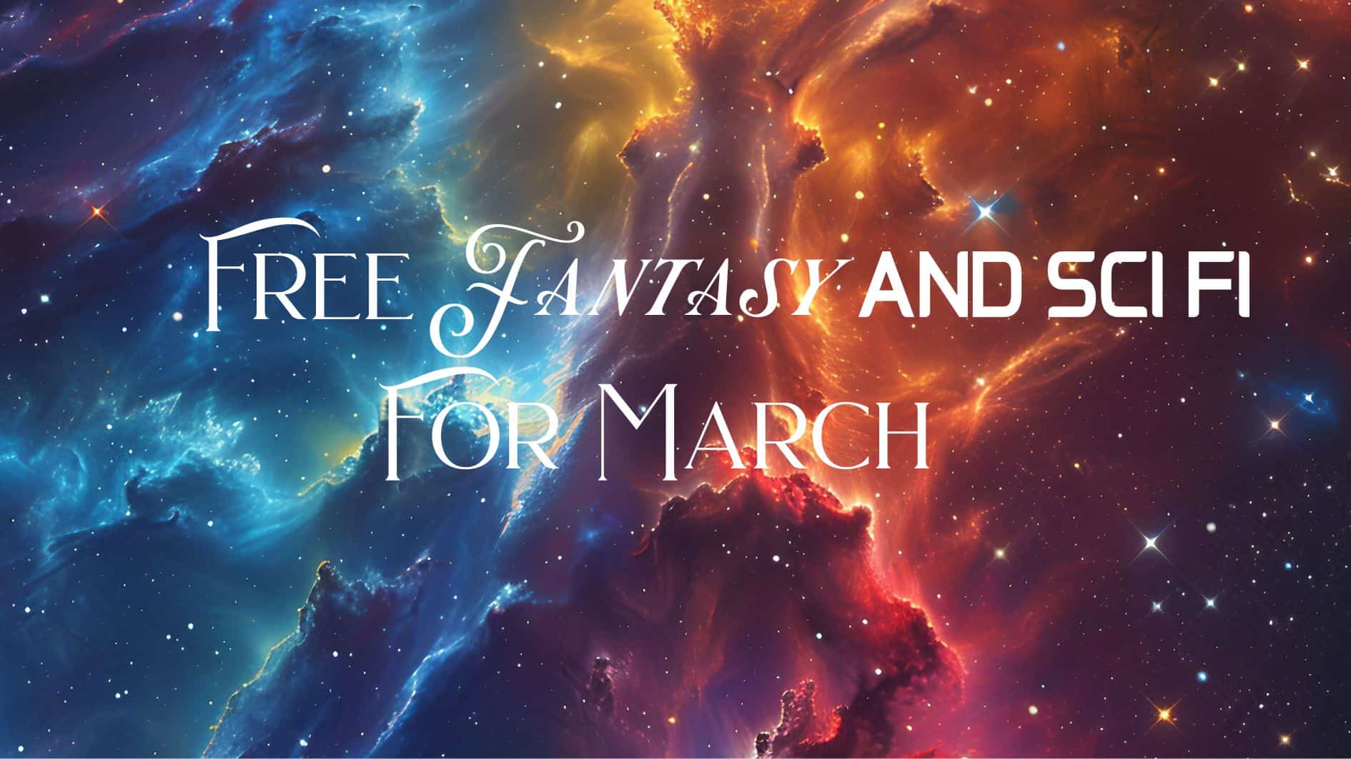 Free Fantasy and Sci Fi for March