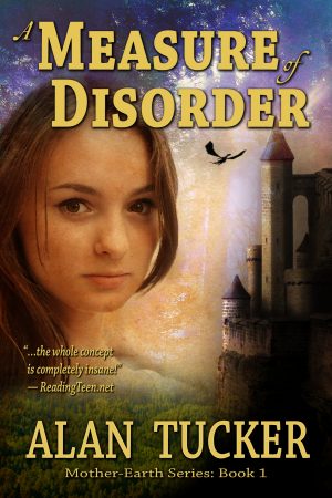 Cover for A Measure of Disorder, Book One of the Mother-Earth Series