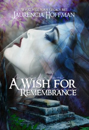 Cover for A Wish for Remembrance