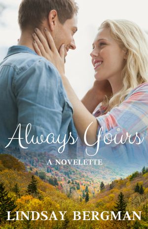 Cover for Always Yours: A Novella