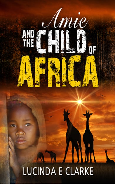 Cover for Amie and the Child of Africa