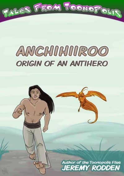 Cover for Anchihiiroo - Origin of an Antihero