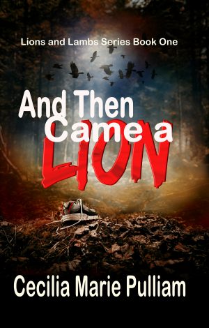 Cover for And Then Came a Lion