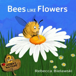 Cover for Bees Like Flowers