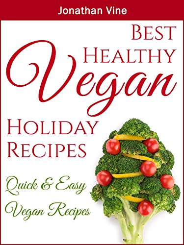 Cover for Best Healthy Vegan Holiday Recipes