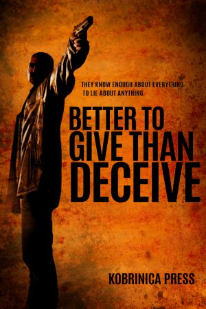 Cover for Better To Give Than Deceive
