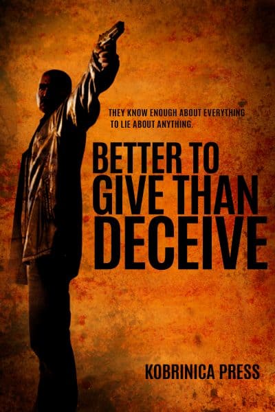 Cover for Better To Give Than Deceive