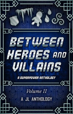 Cover for Between Heroes and Villains