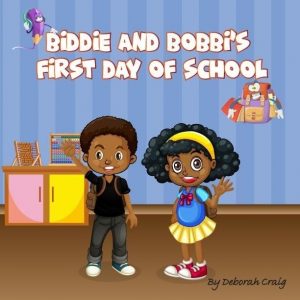 Cover for Biddie and Bobbi's First Day of School