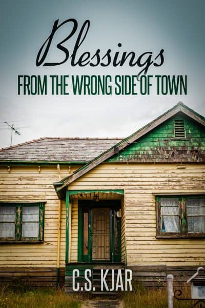 Cover for Blessings from the Wrong Side of Town