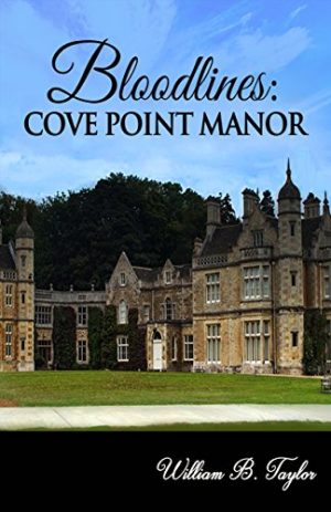 Cover for Bloodlines: Cove Point Manor