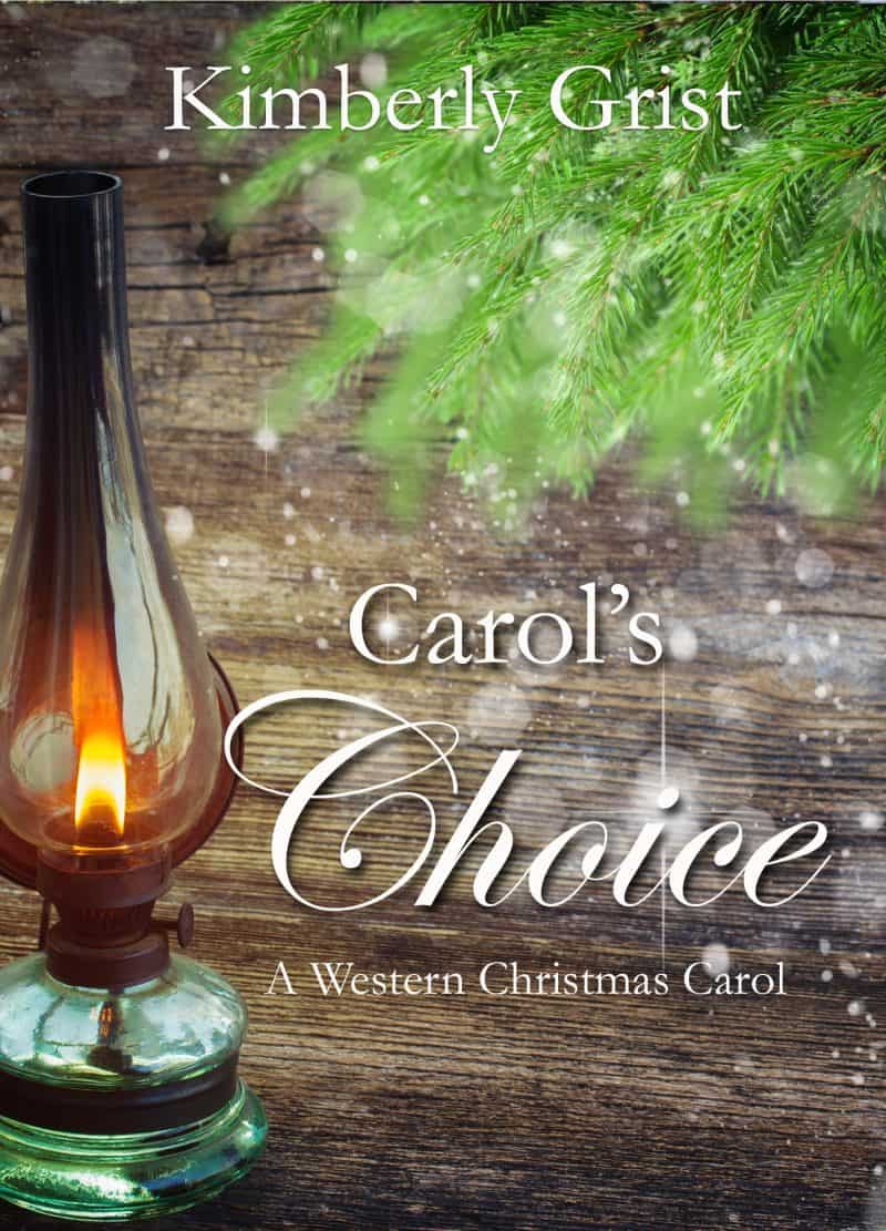 Cover for Carol's Choice: A Western Christmas Carol