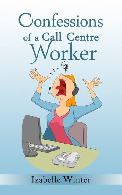Cover for Confessions of a Call Centre Worker