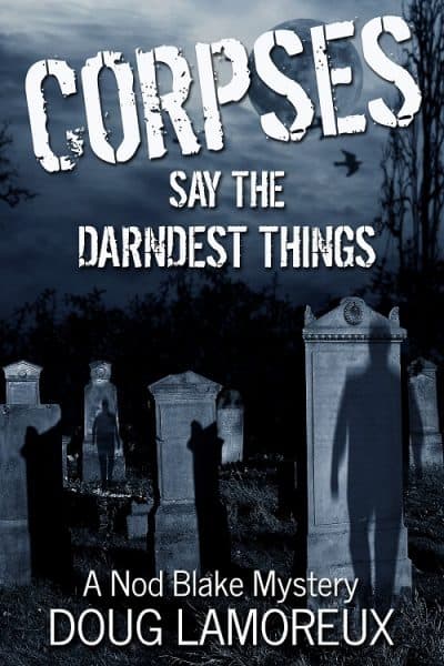 Cover for Corpses Say The Darndest Things
