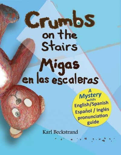 Cover for Crumbs on the Stairs - Migas en las escaleras