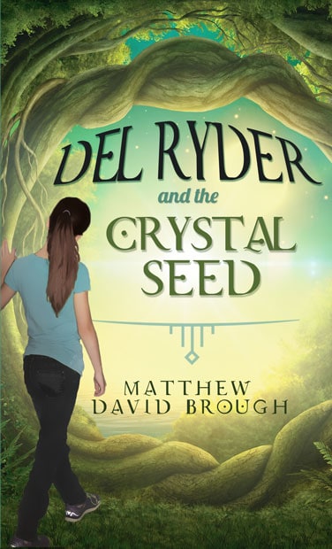 Cover for Del Ryder and the Crystal Seed