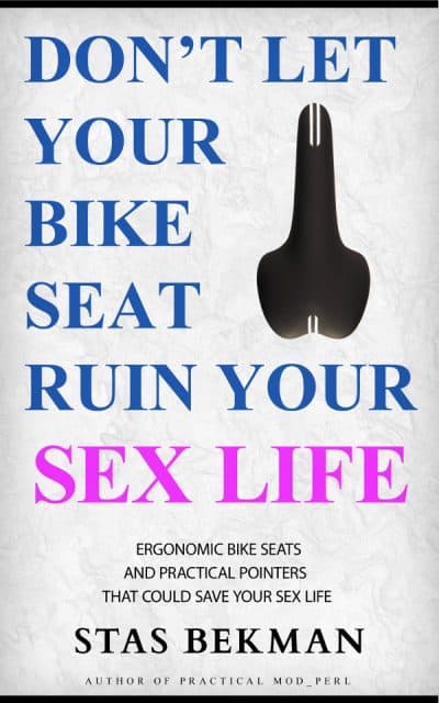 Cover for Don't Let Your Bike Seat Ruin Your Sex Life