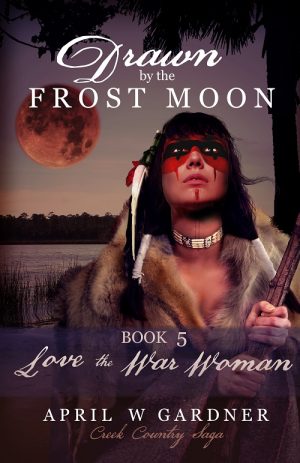 Cover for Drawn by the Frost Moon: Love the War Woman