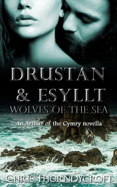 Cover for Drustan and Esyllt: Wolves of the Sea