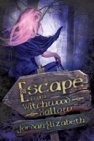 Cover for Escape from Witchwood Hollow
