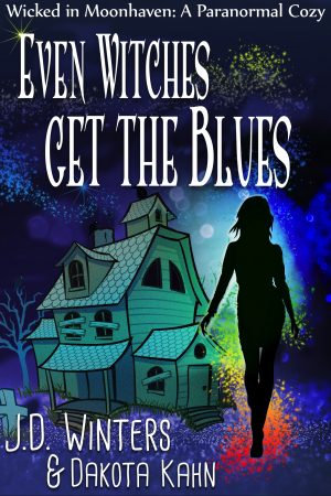 Cover for Even Witches Get the Blues