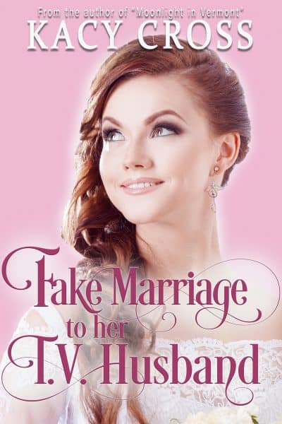 Cover for Fake Marriage to Her T.V. Husband