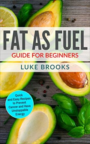 Cover for Fat as Fuel Guide for Beginners