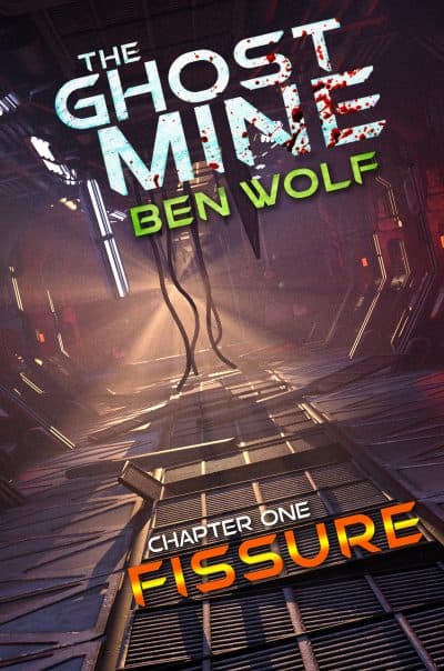 Cover for Fissure: Chapter One of The Ghost Mine