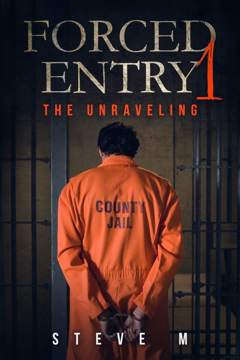 Download Forced Entry 1 The Unraveling