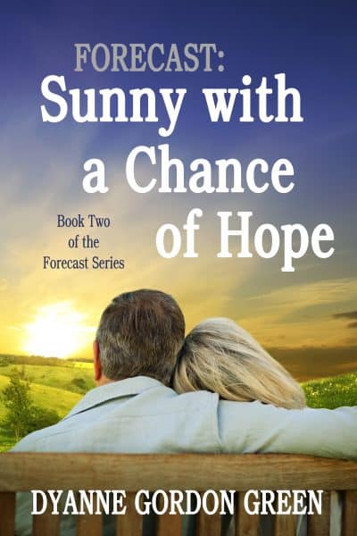 Cover for Forecast: Sunny with a Chance of Hope