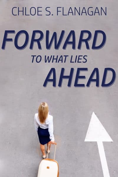Cover for Forward to What Lies Ahead
