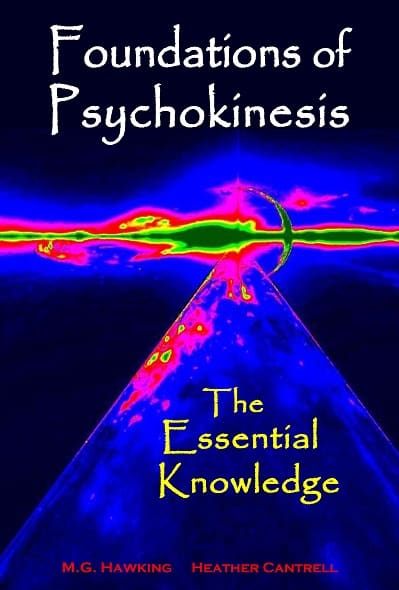 Cover for Foundations of Psychokinesis, The Essential Knowledge
